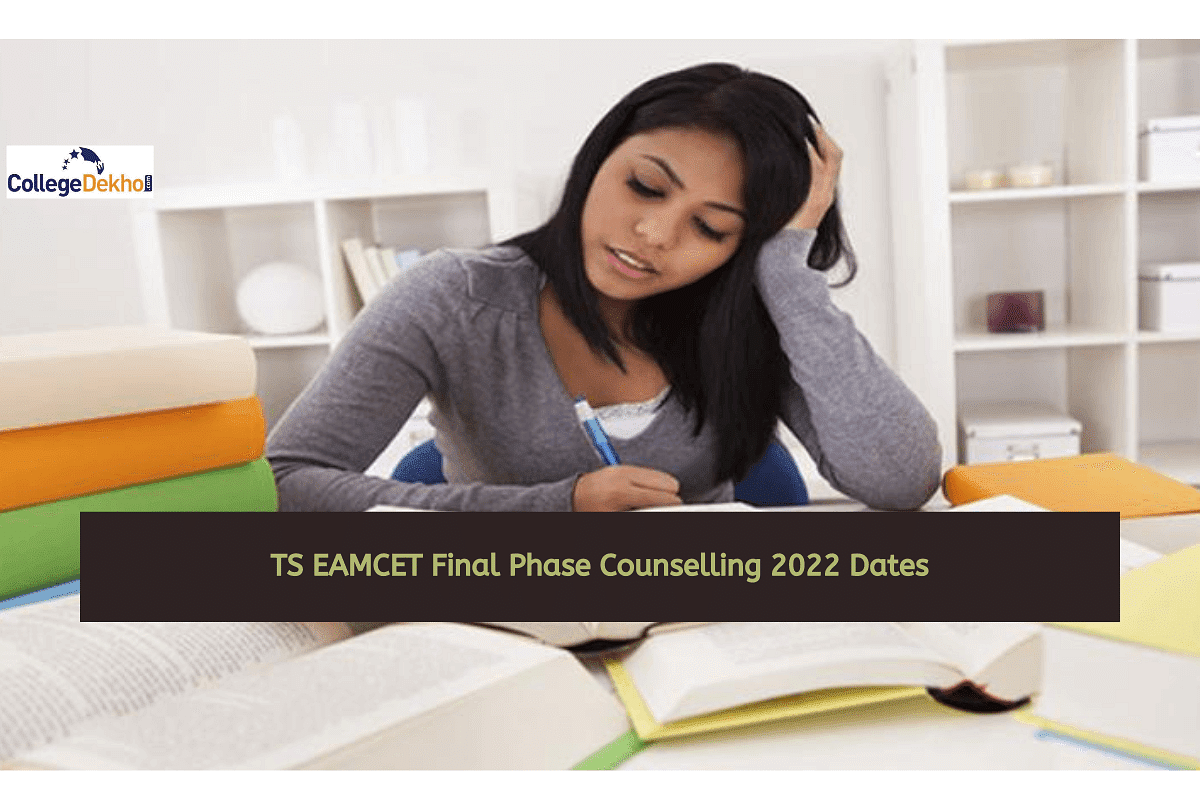 TS EAMCET Final Phase Counselling 2022 Dates Released | CollegeDekho