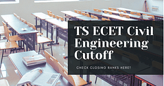 TS ECET సివిల్ ఇంజనీరింగ్ కటాఫ్ 2024 (TS ECET Civil Engineering Cutoff 2024)- ముగింపు ర్యాంక్‌లను ఇక్కడ తనిఖీ చేయండి