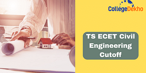 TS ECET B.Tech Civil Engineering Cutoff 2024