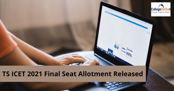 TS ICET 2021 Final Seat Allotment Released