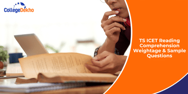 TS ICET 2025 Reading Comprehension Weightage & Sample Questions