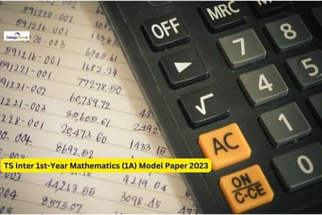 TS Inter 1st-Year Mathematics (1A) Model Paper 2023: PDF download, exam pattern, marks distribution