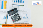 TS Intermediate Accountancy Exam Pattern 2025