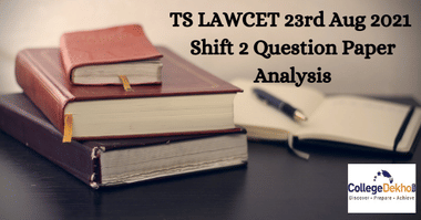 TS LAWCET 23rd Aug 2021 Shift 2 (LL.B) Question Paper Analysis