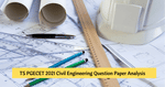 TS PGECET 2021 Civil Engineering (CE) Question Paper Analysis, Answer Key