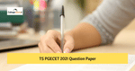 TS PGECET 2021 Question Paper PDF – Download for All Subjects Here