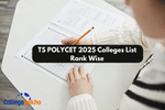 TS POLYCET 2025 Colleges List Rank Wise