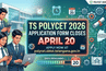 TS POLYCET 2026 Application Form Closes Soon: Will Application Deadline Get Extended?