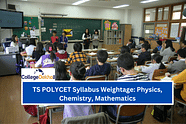 TS POLYCET 2024 Syllabus Weightage: Physics, Chemistry, Mathematics