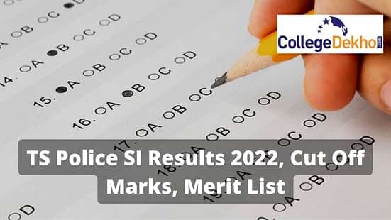 TS Police SI Results 2022, Cut Off Marks, Merit List