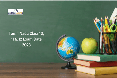 Tamil Nadu Class 10, 12 Exam Date 2023 Released: Education Minister Releases the Official Exam Dates