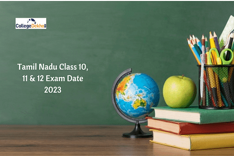 Tamil Nadu Class 10, 12 Exam Date 2023 Released: Education Minister Releases the Official Exam Dates