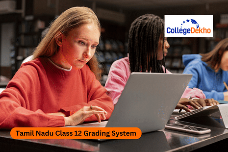Tamil Nadu Class 12 Grading System 2024