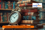 Tamil Nadu Class 12 History Sample Paper