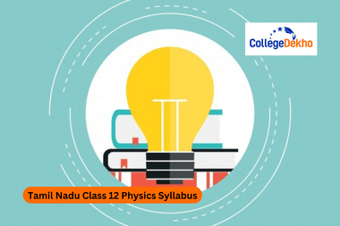 Tamil Nadu Class 12 Physics Syllabus 2025-26