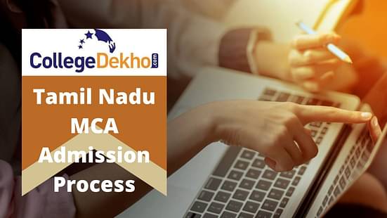 Tamil Nadu MCA Admission Process 2023