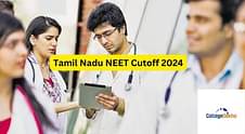 Tamil Nadu NEET Cutoff 2024, 2023, 2022, 2021, 2020 and 2019: Check Closing Ranks for MBBS/BDS Admission