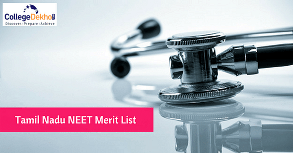 Tamil Nadu Declares NEET 2017 Merit List; Download Counselling Letters Now