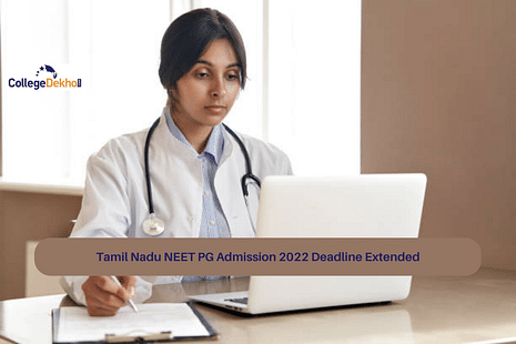 Tamil Nadu NEET PG Admission 2022 Deadline for admission extended