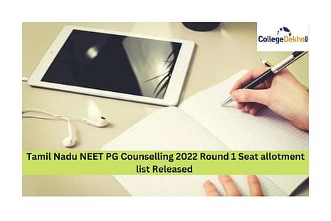 Tamil Nadu NEET PG Counselling 2022 Round 1 Seat allotment list