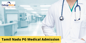 NEET PG Medical Admission in Tamil Nadu 2023