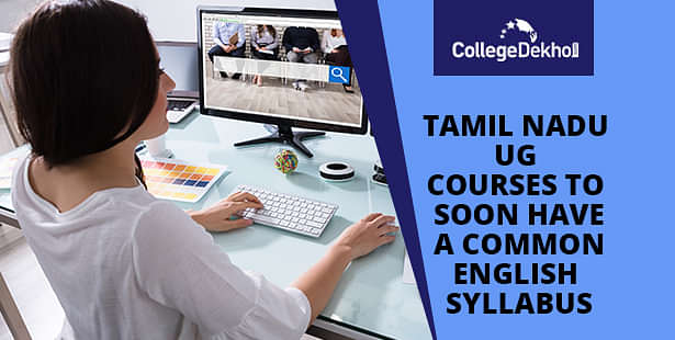 Tamil Nadu UG Courses To Soon Have a Common English Syllabus