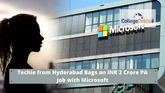 Techie from Hyderabad Bags an INR 2 Crore PA Job with Microsoft