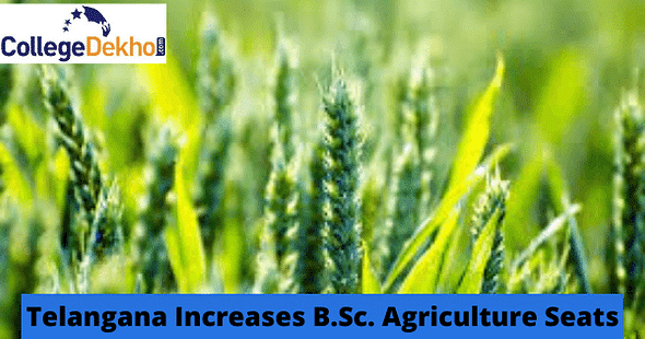 B.Sc Agriculture Seats in Telangana to be Increased