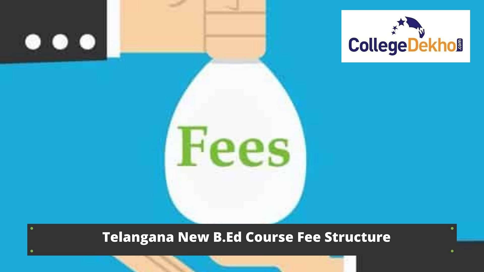 B.Ed Courses Admission Fee Issued by Telangana Regulatory Fee Body