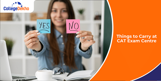 Things to Carry at CAT 2024 Exam Centre