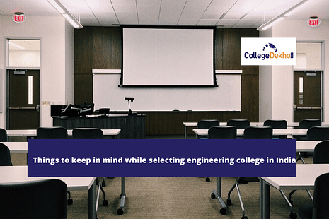 Things to keep in mind while selecting engineering college in India