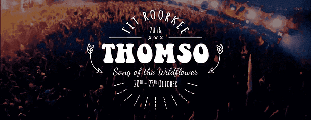 Thomso – IIT Roorkee’s Fest to Commence from 20th October, Registration Open!