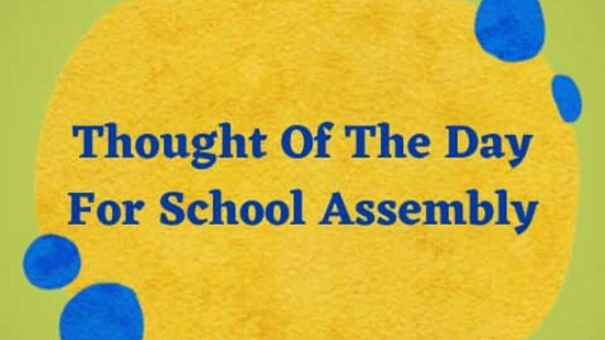 Thought of the Day for School Assembly 2 September 2023