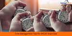 Time Management Tips for AFCAT Exam Day