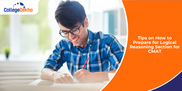 Tips on How to Prepare for Logical Reasoning Section for CMAT 2026 ...