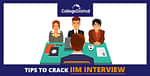 IIM Interview: Important Documents and Tips to Crack Personal Interview
