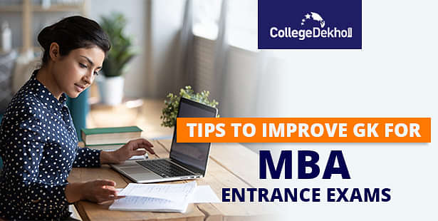 How to Prepare for GK for MBA Entrance Exams