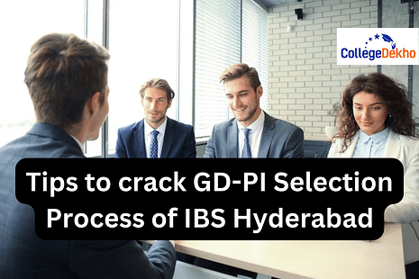 How to Crack GD/PI of IBS Hyderabad