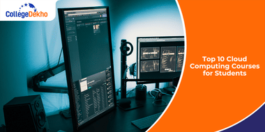 Top 10 Cloud Computing Courses for Students