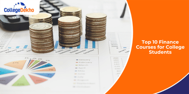 Top 10 Finance Courses for College Students