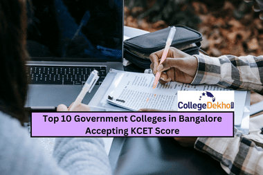 Top 10 Government Colleges in Bangalore Accepting KCET 2025 Score
