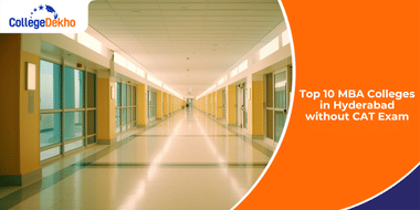 Top MBA Colleges in Hyderabad without CAT Score 2024