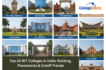 Top 10 NIT Colleges in India 2026: Ranking, Placements & Cutoff Trends