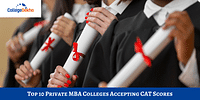 Top 10 Private MBA Colleges Accepting CAT 2023 Scores