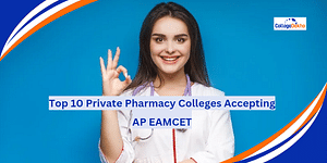 Top 10 Private Pharmacy Colleges Accepting AP EAMCET 2024