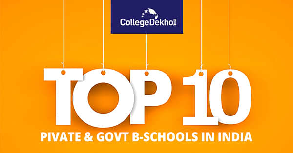 Top 10 MBA Colleges In India 2023 - Check Top 10 Private & Govt B ...