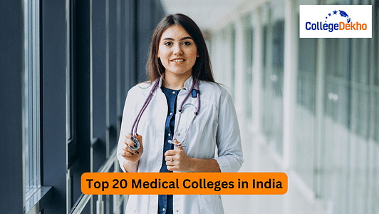Top 20 Medical Colleges in India: Check NIRF Ranking and Estimated NEET 2025 Cutoff