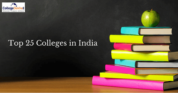Top 25 Colleges in India as per NIRF Ranking 2021, 2020, 2019 & 2018