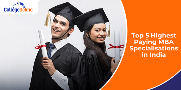 Top 5 Highest Paying MBA Specializations in India 2025 - Check Details Here