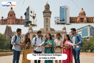 Top 7 Architecture Colleges in India in 2026